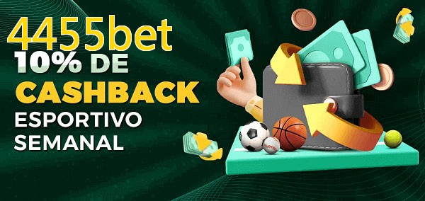 10% de bônus de cashback na 4455bet